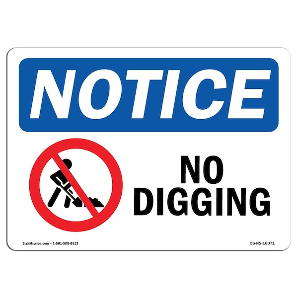 Safety Sign, OSHA Notice, 3.5" Height, NOTICE No Digging Sign, Landscape, 10PK